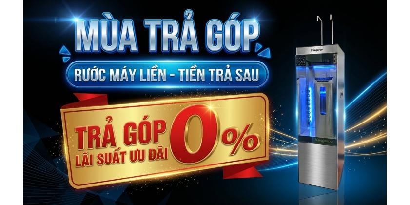 Trả Góp 0Đ Máy Lọc Nước Kangaroo Tại Cửa Hàng Tây Đô – Giải Pháp Nước Sạch Dễ Dàng Cho Mọi Gia Đình